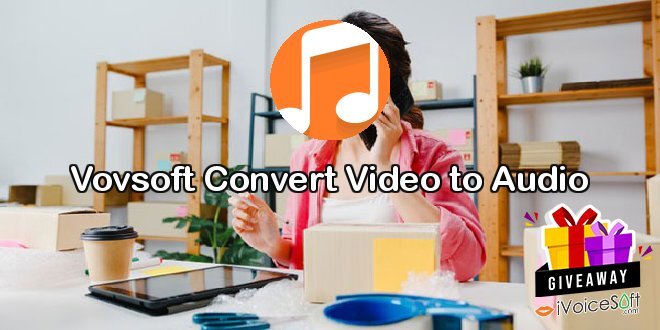 Vovsoft Convert Video to Audio