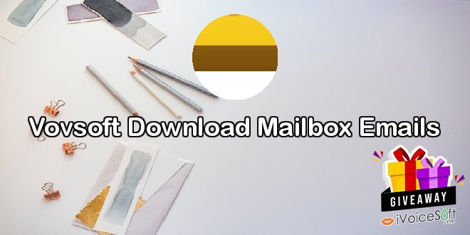 Vovsoft Download Mailbox Emails