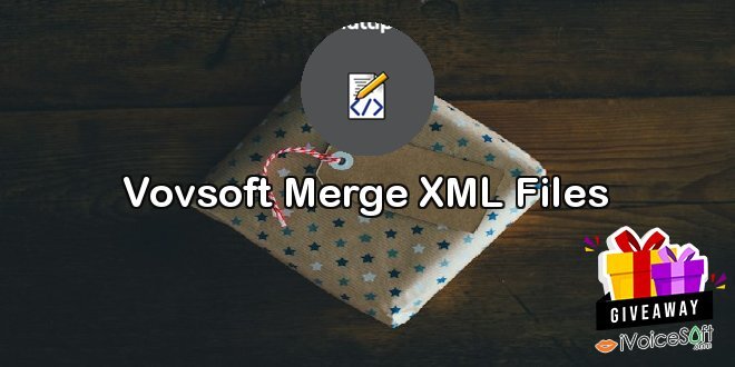 Vovsoft Merge XML Files