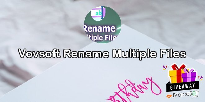 Vovsoft Rename Multiple Files