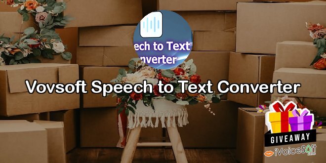 Vovsoft Speech to Text Converter