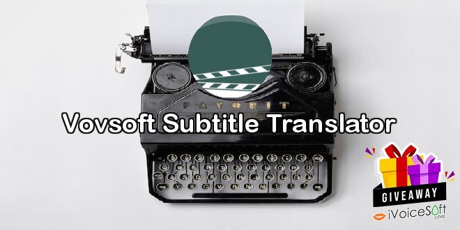 Vovsoft Subtitle Translator