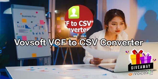 Vovsoft VCF to CSV Converter