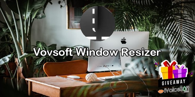 Vovsoft Window Resizer
