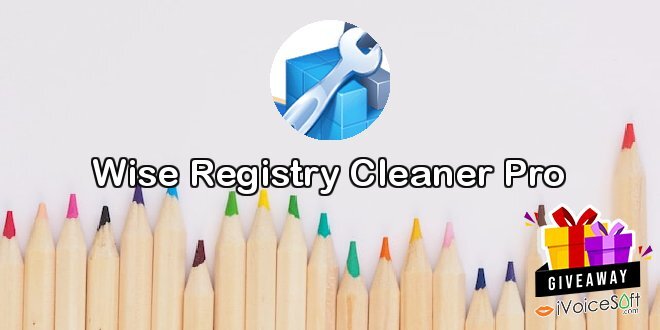 Giveaway: Wise Registry Cleaner Pro – Free Download