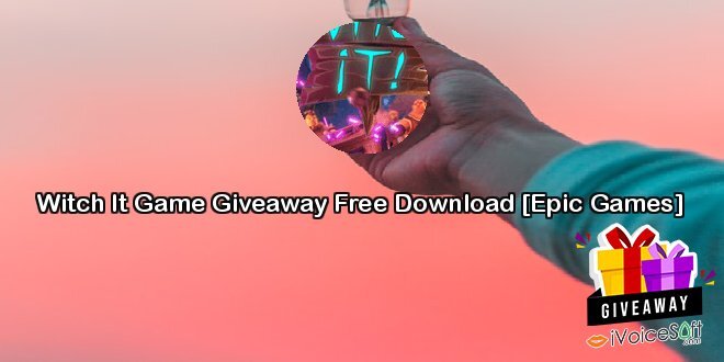 Witch It Game Giveaway Free Download [Epic Games]