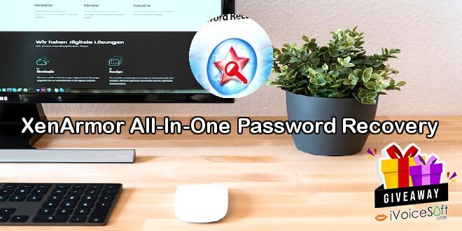 XenArmor All-In-One Password Recovery