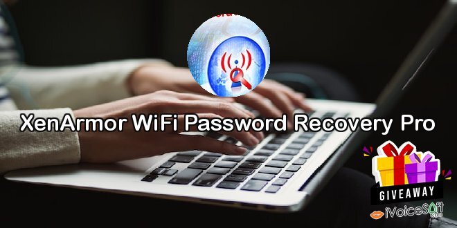 XenArmor WiFi Password Recovery Pro