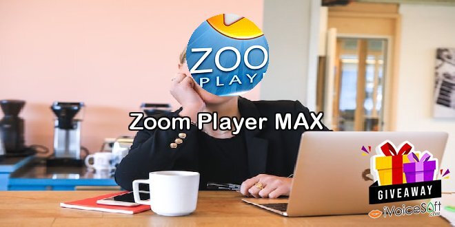 Zoom Player MAX
