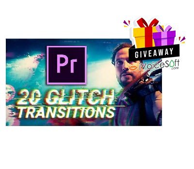Giveaway 20 Glitch Transitions for Premiere Pro FREE