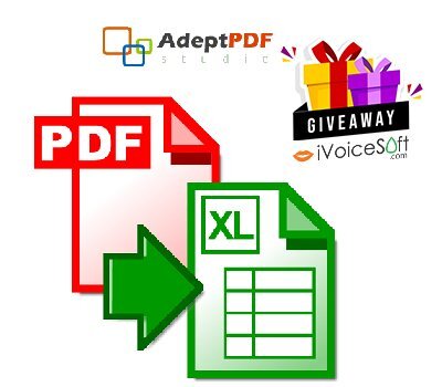 FREE Download Adept PDF To Excel Converter Giveaway From iVoicesoft