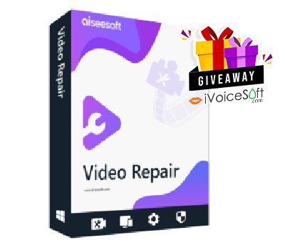 FREE Download Aiseesoft Video Repair Giveaway From iVoicesoft