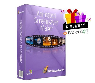FREE Download Animated Screensaver Maker Giveaway From iVoicesoft