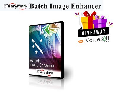 FREE Download Batch Image Enhancer Professional Giveaway From iVoicesoft