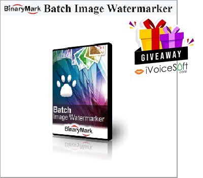FREE Download BinaryMark Batch Image Watermarker Pro Giveaway From iVoicesoft