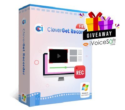 FREE Download CleverGet Recorder for Mac Giveaway From iVoicesoft