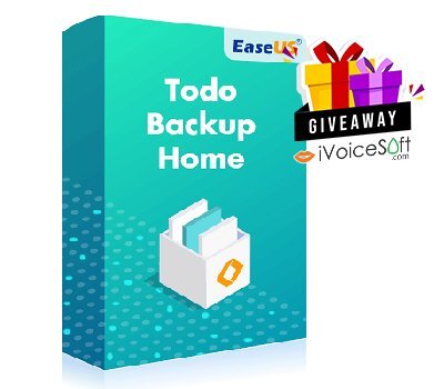 FREE Download EaseUS Todo Backup Home 2024 Giveaway From iVoicesoft