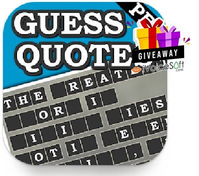 FREE Download Famous Quotes Guessing PRO App Android Giveaway From iVoicesoft