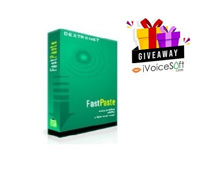 FREE Download FastPaste Giveaway From iVoicesoft