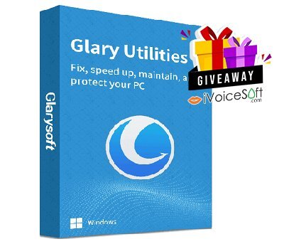FREE Download Glary Utilities PRO 6 Giveaway From iVoicesoft