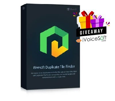 FREE Download iBeesoft Duplicate File Finder Giveaway From iVoicesoft