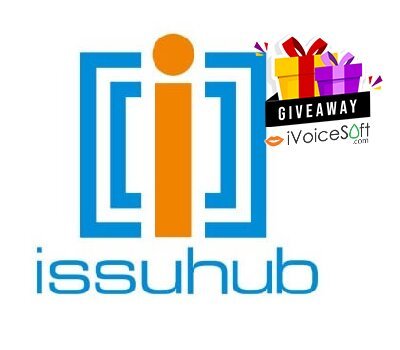 FREE Download Issuhub PRO Giveaway From iVoicesoft