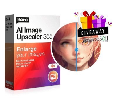FREE Download Nero AI Image Upscaler Giveaway From iVoicesoft