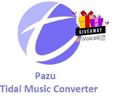 FREE Download Pazu Tidal Music Converter Giveaway From iVoicesoft
