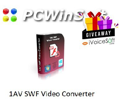 FREE Download PCWinSoft 1AV SWF Video Converter Giveaway From iVoicesoft