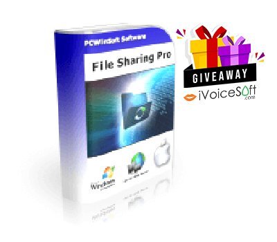 FREE Download PCWinSoft File Sharing Pro Giveaway From iVoicesoft