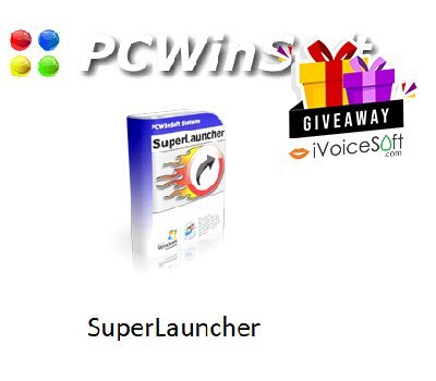 FREE Download PCWinSoft SuperLauncher Giveaway From iVoicesoft