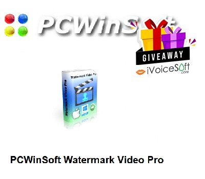 FREE Download PCWinSoft Watermark Video Pro Giveaway From iVoicesoft