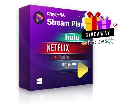 FREE Download PlayerFab Stream Player Giveaway From iVoicesoft