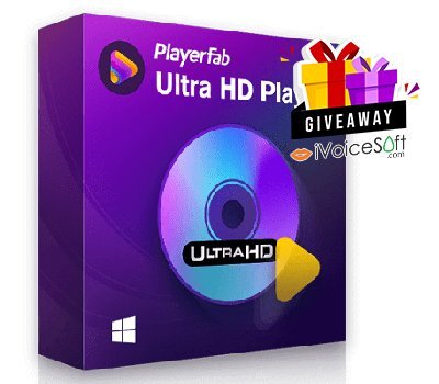 FREE Download PlayerFab Ultra HD Player Giveaway From iVoicesoft