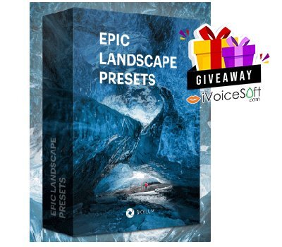 Giveaway Skylum Epic Landscape Presets FREE