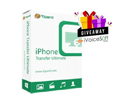 FREE Download Tipard iPhone Transfer Ultimate Giveaway From iVoicesoft
