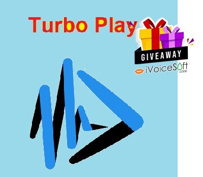 FREE Download Turbo Play Giveaway From iVoicesoft