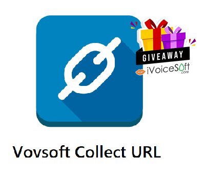 FREE Download Vovsoft Collect URL Giveaway From iVoicesoft