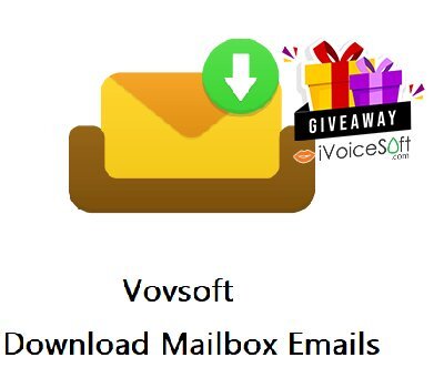 FREE Download Vovsoft Download Mailbox Emails Giveaway From iVoicesoft