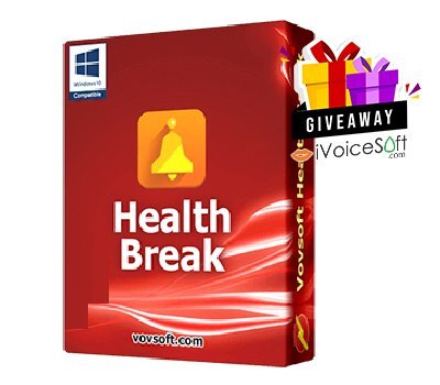 FREE Download Vovsoft Health Break Reminder Giveaway From iVoicesoft
