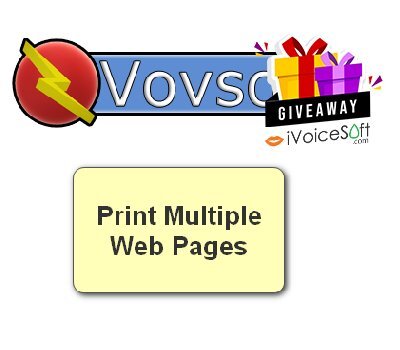 FREE Download Vovsoft Print Multiple Web Pages Giveaway From iVoicesoft