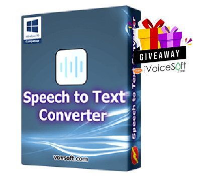 Vovsoft Speech to Text Converter Giveaway