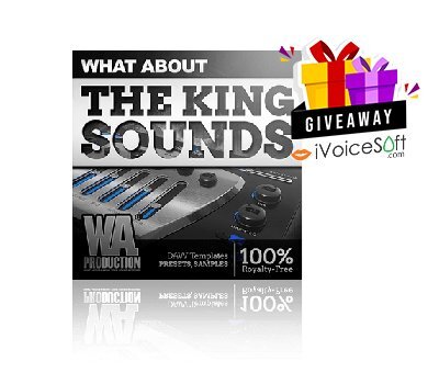 FREE Download W. A. Production The King Sounds Giveaway From iVoicesoft
