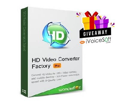 FREE Download WonderFox HD Video Converter Factory Pro Giveaway From iVoicesoft