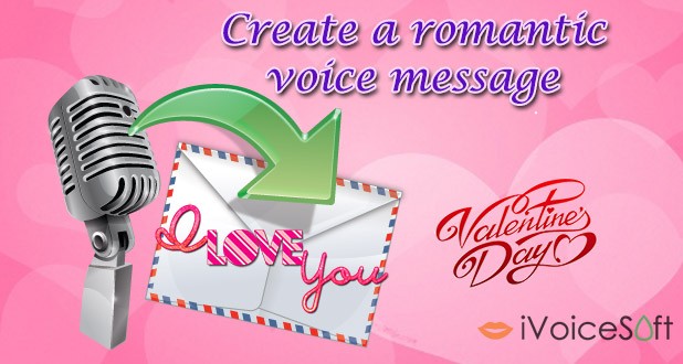 how to create a romantic voice message