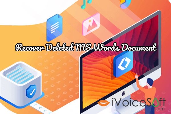 Recover Deleted MS Words Document