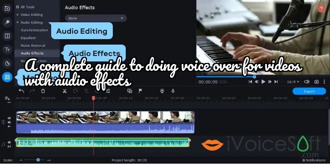 A complete guide to doing voice over for videos  with audio effects
